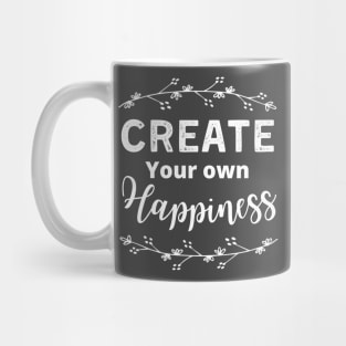 Create your own Happiness Mug